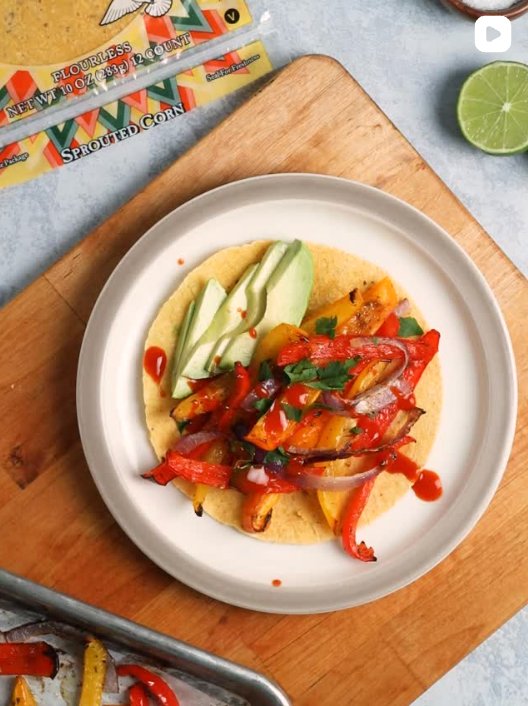 Food for Life sprouted corn tortilla veggie fajita reel